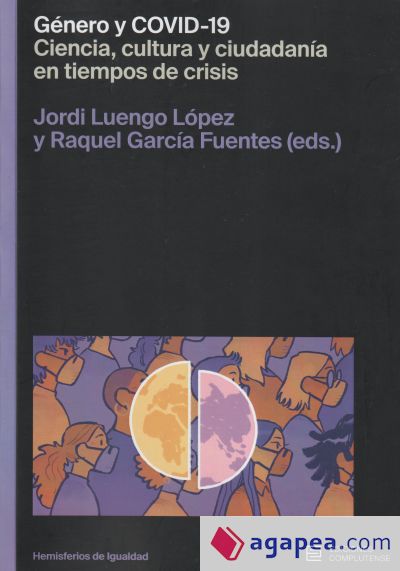 Género y COVID-19: ciencia, cultura y ciudadanía en tiempos de crisis