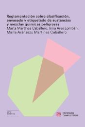 Portada de Reglamentación sobre clasificación, envasado y etiquetado de . de sustancias y mezclas químicas peligrosas