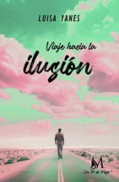 Portada de Viaje Hacia La Ilusion