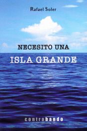 Portada de Necesito una isla grande