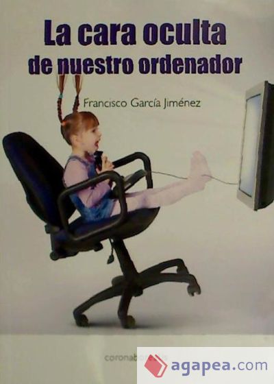 La cara oculta de nuestro ordenador