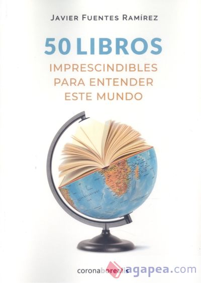 50 Libros Imprescindibles para entender este mundo