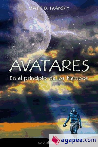 Avatares en el principio de los tiempos