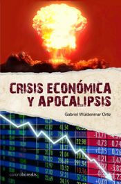 Portada de Crisis econ&oacute;mica y apocal&iacute;psis