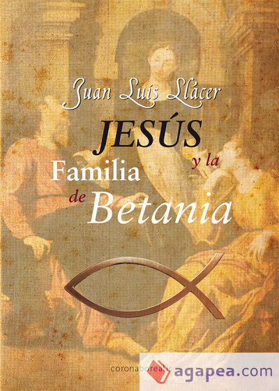 Jesús y la familia de Betania