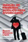 Portada de Manual de primeros auxilios para divorciados