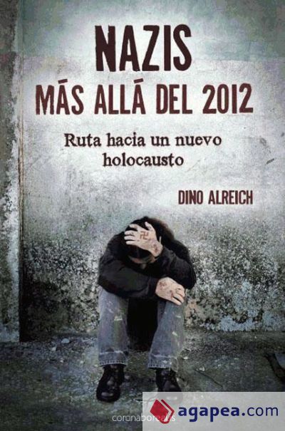 Nazis más allá del 2012