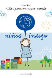 Portada de Niños índigo, niños para un nuevo mundo