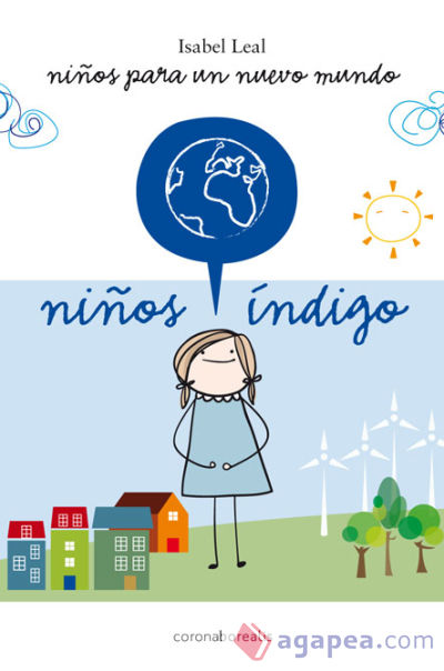 Niños índigo, niños para un nuevo mundo