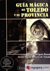 Portada de GUIA MAGICA TOLEDO Y PROVINCIA