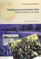 Portada de TOLEDANOS EN LA DIVISION AZUL