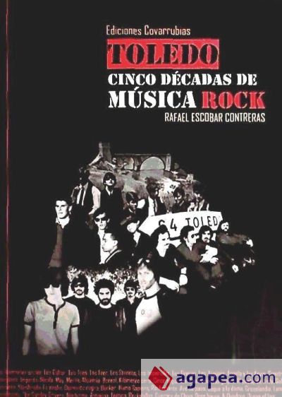 Toledo : cinco décadas de música rock