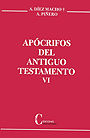 Apócrifos Del Antiguo Testamento. Volumen Vi