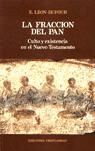 Portada de Fracci&oacute;n del pan, La. Culto y existencia en el Nuevo Testamento