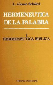 Portada de HERMENEUTICA DE LA PALABRA. I. BIBLICA