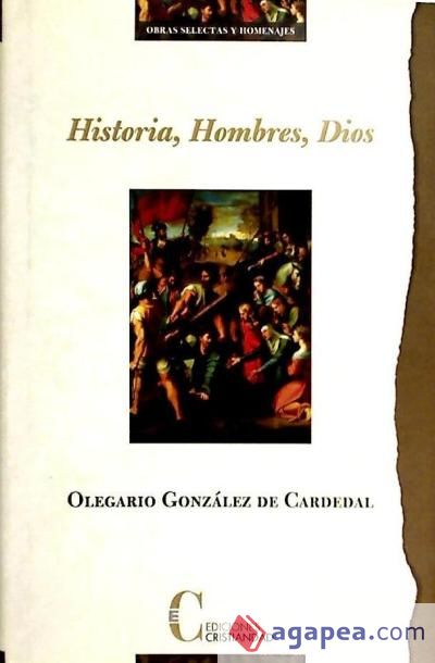 Historia, Hombres, Dios