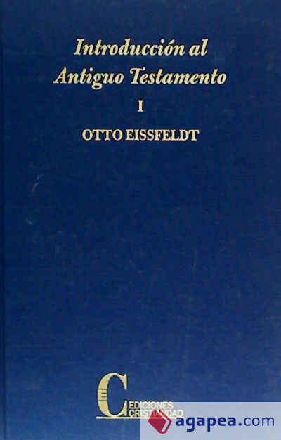 Introduccion Al Antiguo Testamento Tomo I Otto Eissfeldt 9788470574047 4255