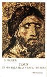 Portada de Jes&uacute;s en sus palabras y en su tiempo