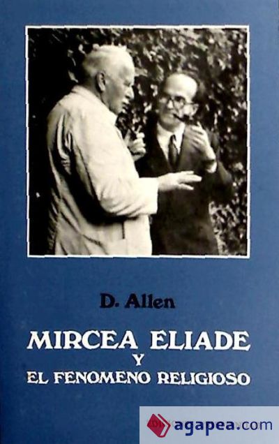 Mircea Eliade y el fenómeno religioso Mircea Eliade y el fenómeno religioso