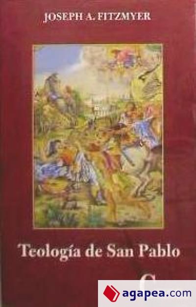 TEOLOGIA DE SAN PABLO. (CRISTIANDAD)