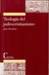 Teolog&iacute;a Del Judeocristianismo