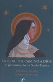 Portada de La oración, camino a Dios. El pensamiento de santa Teresa