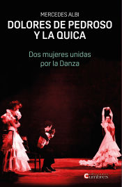 Portada de Dolores de Pedroso y La Quica: dos mujeres unidas por la Danza