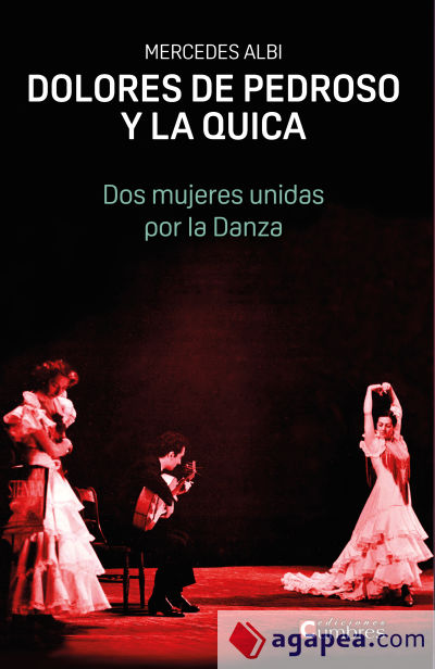 Dolores de Pedroso y La Quica: dos mujeres unidas por la Danza
