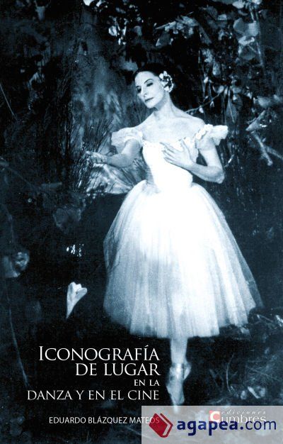 Iconograf&Iacute;a de lugar en la danza y en el cine