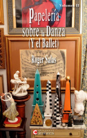 Portada de Papelería sobre la danza (y el ballet). Vol. II