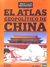 Portada de El atlas geopolítico de China