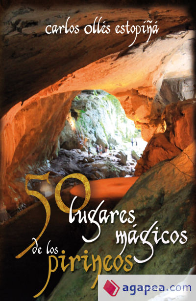 50 LUGARES MAGICOS DE LOS PIRINEOS