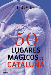 Portada de 50 lugares mágicos de Cataluña