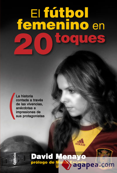 El Fútbol Femenino En 20 Toques