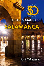 Portada de 50 lugares mágicos de Salamanca