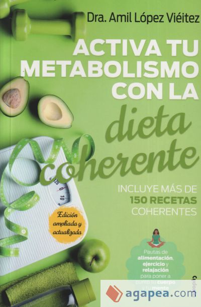 Activa tu metabolismo con la dieta coherente