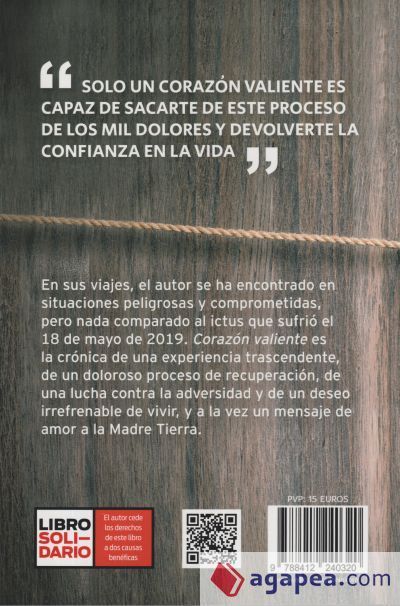 CORAZ&Oacute;N VALIENTE (SALVAR LA VIDA DESPU&Eacute;S DE UN ICTUS Y VOLVER A VIVIRLA)