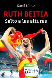 Portada de Ruth Beitia: Salto a las alturas