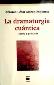 Portada de DRAMATURGIA CUANTICA,LA