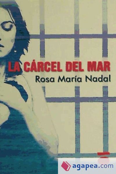 La c&aacute;rcel del mar