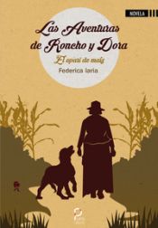 Portada de Las aventuras de Roncho y Dora: El opari de maíz