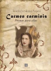 Portada de Carmen Carminis : poemas para ellas