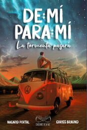 Portada de De M&iacute; Para M&iacute;, La Tormenta Pasar&aacute;
