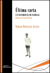 Portada de Última carta. Un suicidio en mi familia