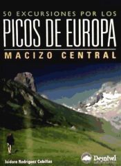 Portada de 50 excursiones por los Picos de Europa : macizo central