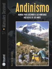 Portada de Andinismo. Manual para ascender a las montañas más altas de los Andes