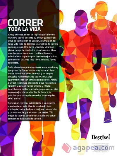 CORRER TODA LA VIDA LA GU&Iacute;A M&Aacute;S COMPLETA PARA PODER CORRER DE MANERA SALUDABLE DURANTE TODA TU VIDA