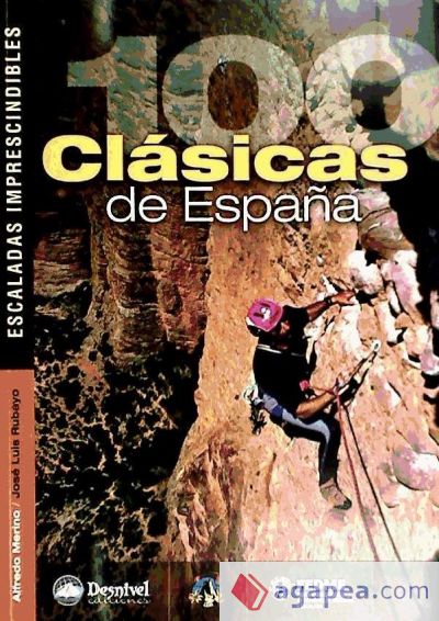 Cien clásicas de España : escaladas imprenscindibles