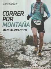 Portada de Correr por montaña: Manual práctico