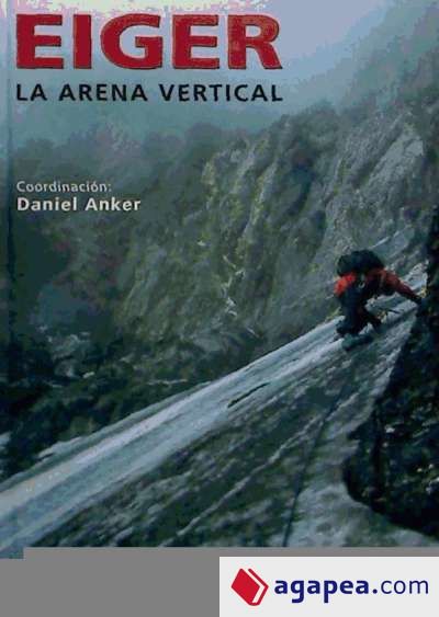 Eiger. La arena vertical